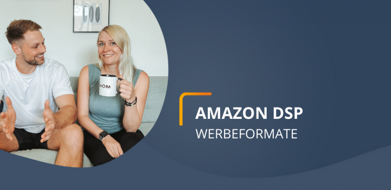 Amazon DSP Werbeformate