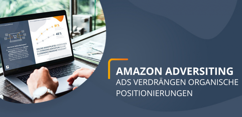 Movesell Blog Titelbild - Amazon Advertisement: Ads verdrängen organische Positionierungen
