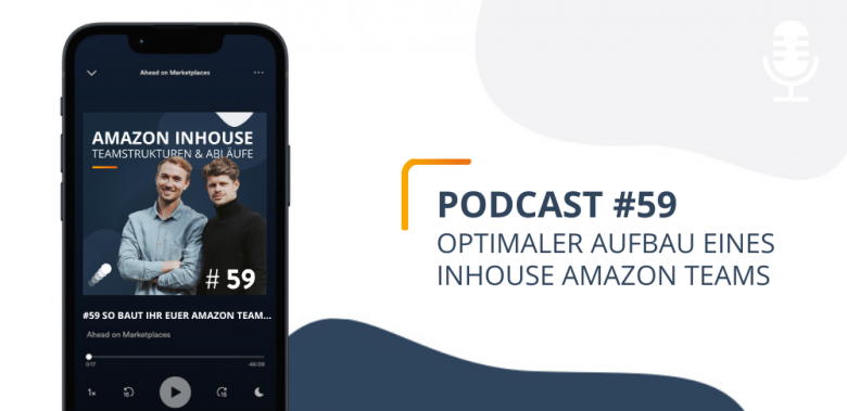 Blogheader - Optimaler Aufbau eines Inhouse Amazon Teams