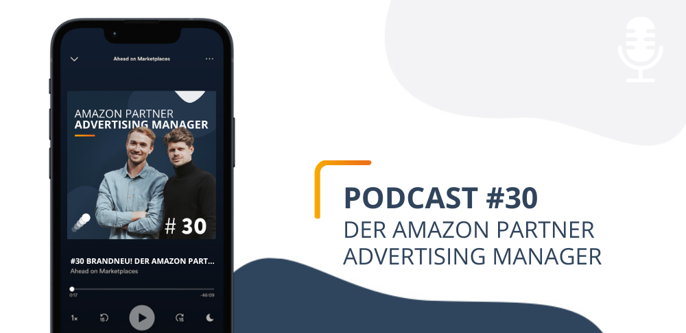 #30 Der Amazon Partner Advertising Manager