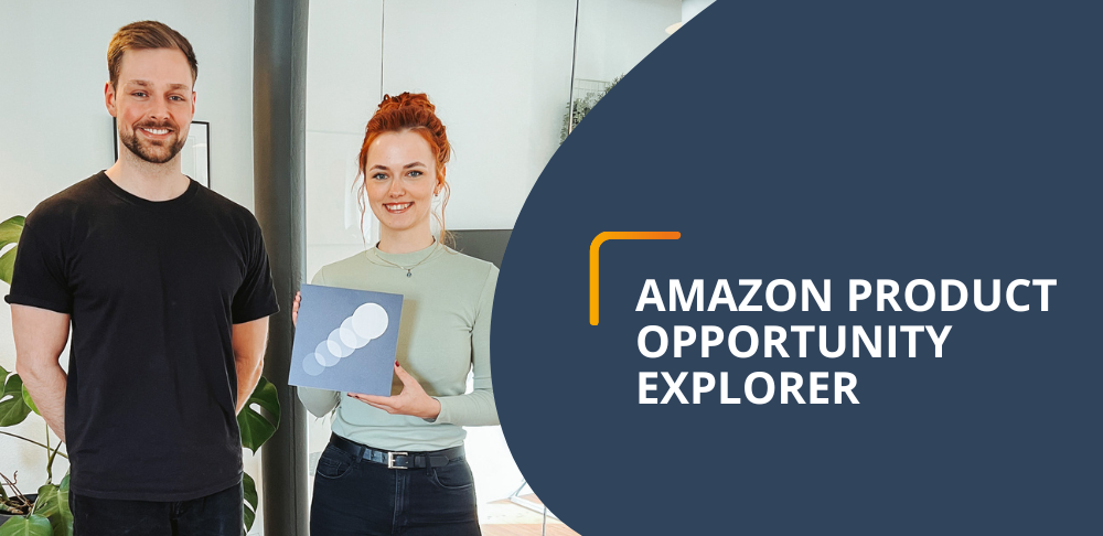 Amazon Product Opportunity Explorer – Dein Schlüssel zum Erfolg als Amazon Seller (Update 2024)