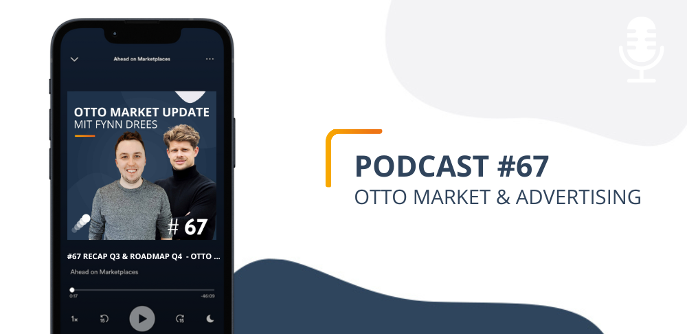 #67 OTTO Market & Advertising – Recap Q3 & Roadmap Q4