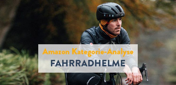 Amazon Top 100 Kategorie-Analyse – Benchmarks für Fahrradhelme und Zubehör