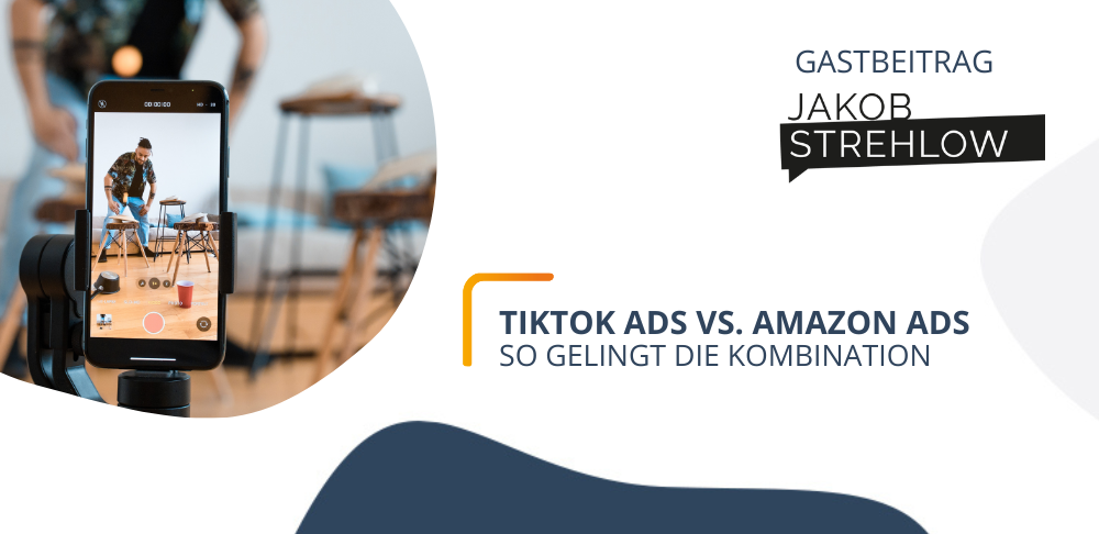 TikTok Ads vs. Amazon Advertising: Wie du als Verkäufer beide Plattformen nutzen kannst, um dein Marketing zu optimieren