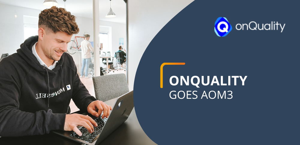 onQuality als erster Partner von AOM3