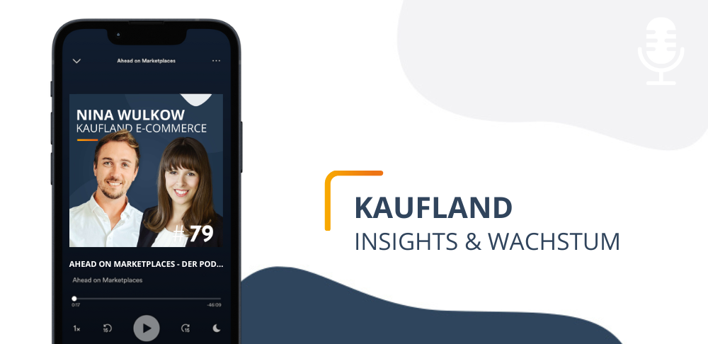 Retail Media auf Kaufland – Wachstumshebel und Insights für Marken mit Nina Wulkow