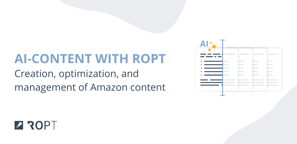 Scalable Amazon Content with ROPT AI Content Suite