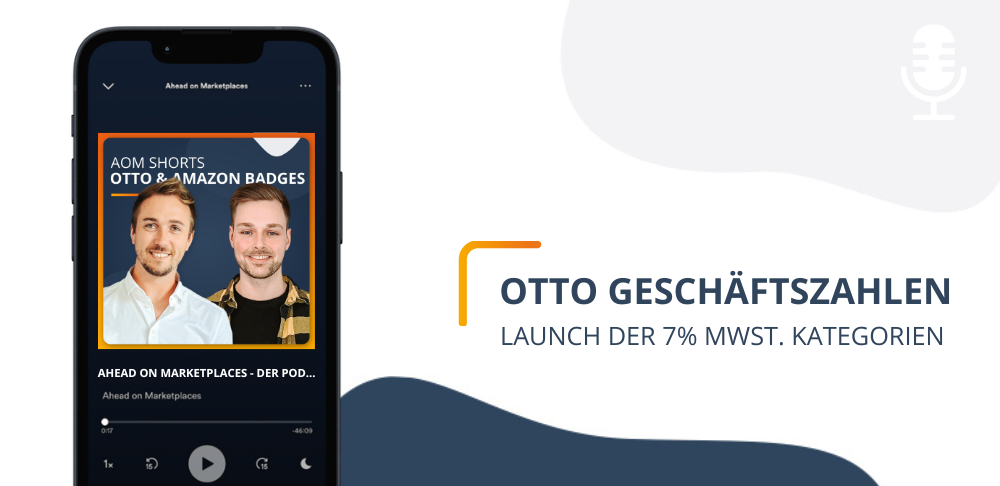 OTTO Geschäftszahlen & Launch der 7 % MwSt. Kategorie