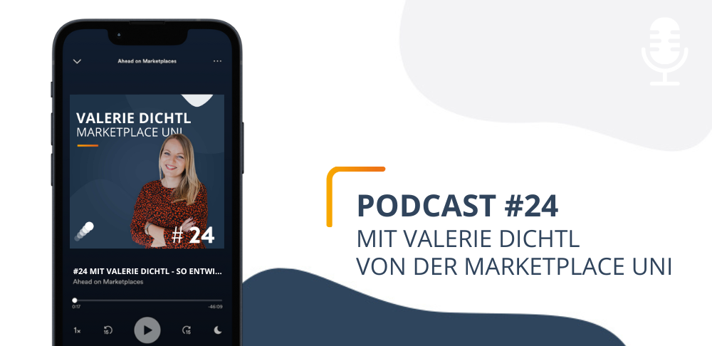 #24 Mit Valerie Dichtl – so entwickelt sich das Marktplatzgeschäft von Zalando, Amazon, OTTO & ABOUT  YOU