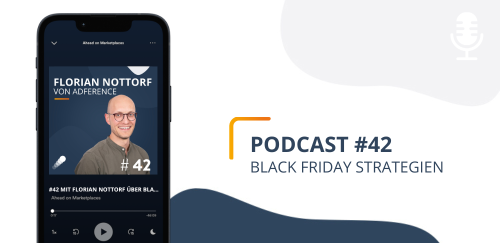 #42 mit Florian Nottorf über Black Friday Strategien auf Amazon