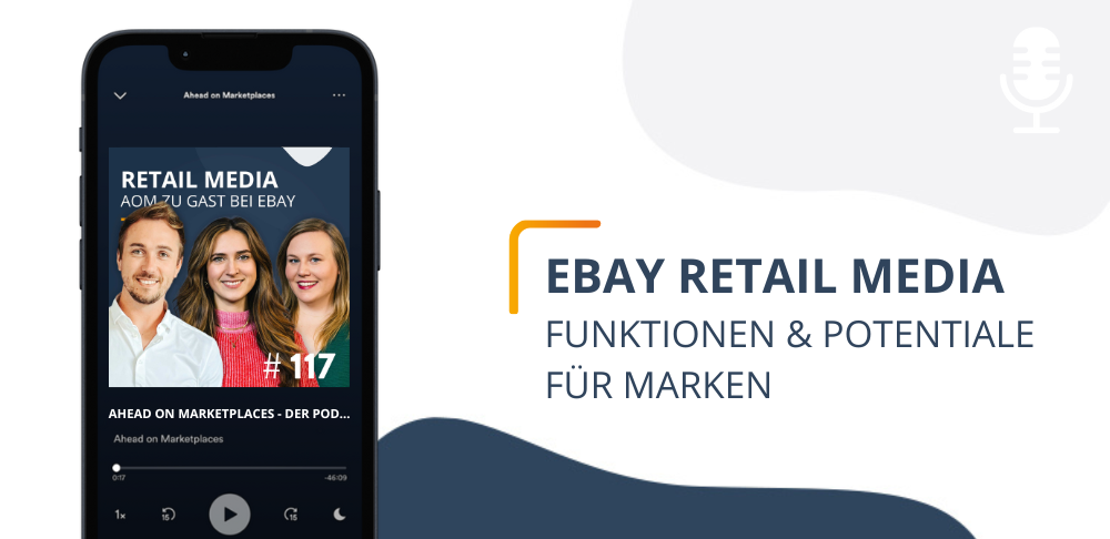 eBay Retail Media – neue Funktionen & Potenziale für Marken