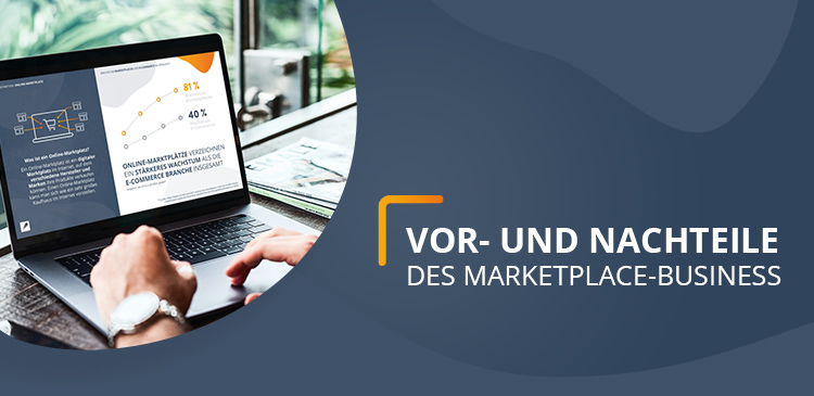 Vor- und Nachteile des Marketplace-Business