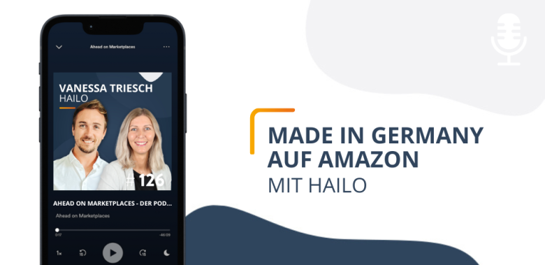 Vanessa Triesch, Head of E-Commerce bei Hailo, spricht im Podcast über Marktplatzstrategie, Amazon-Optimierung und E-Commerce-Wachstum.